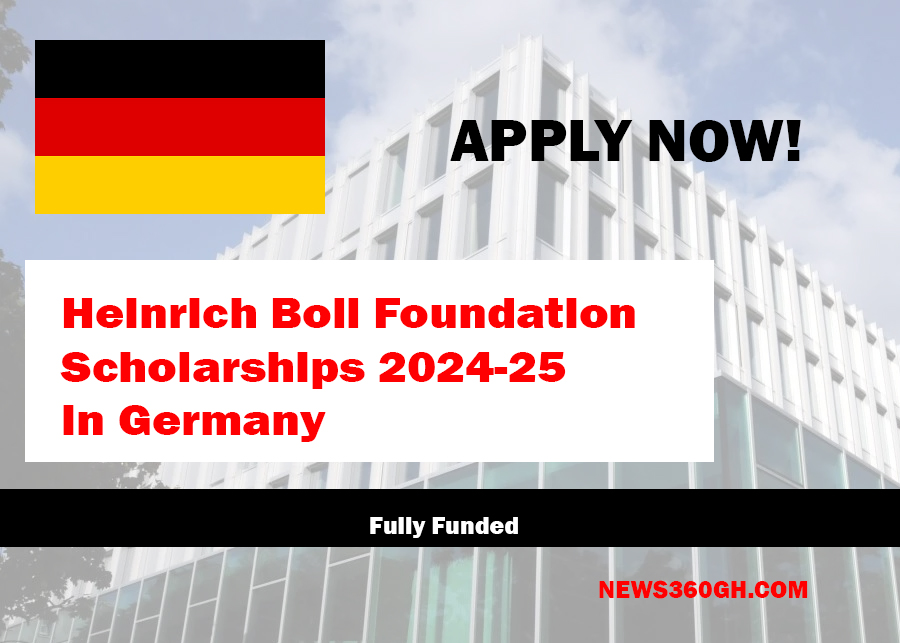 Heinrich Boll Foundation Scholarships 2024-25 in Germany: Fully Funded Masters and PhD Study