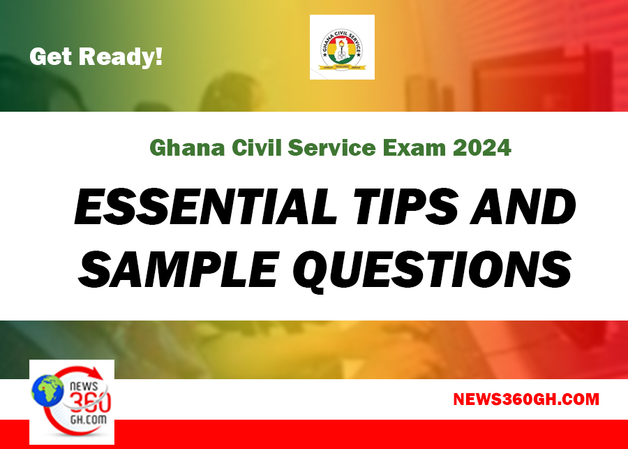 Essential Tips and Sample Questions – Ghana Civil Service Exam 2024