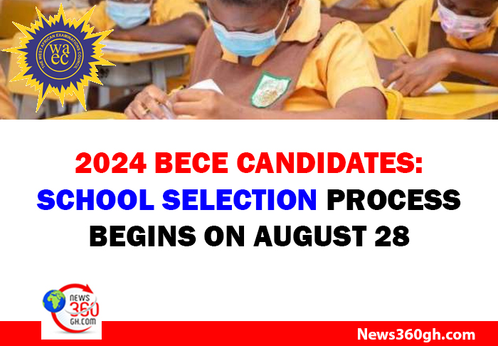 2024 BECE Candidates: School Selection Process Begins on August 28