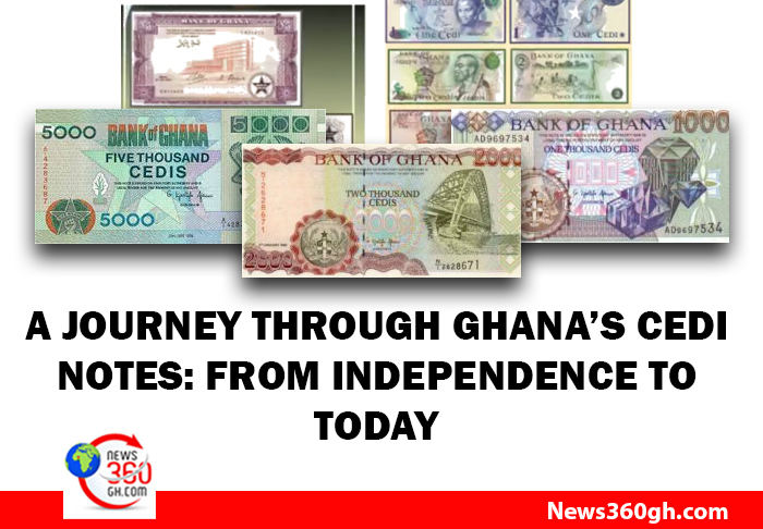 A Complete History of Ghana Cedi Notes: From Independence to Present Day