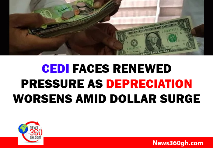 Cedi Faces Renewed Pressure as Depreciation