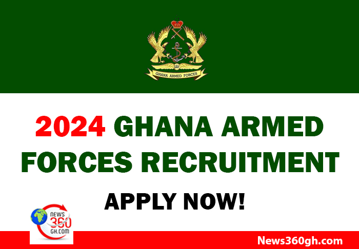 Ghana Armed Forces Recruitment 2024 – APPLY NOW