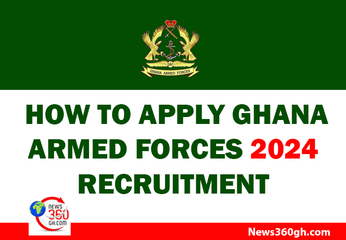 How to Apply Ghana Armed Forces Recruitment 2024