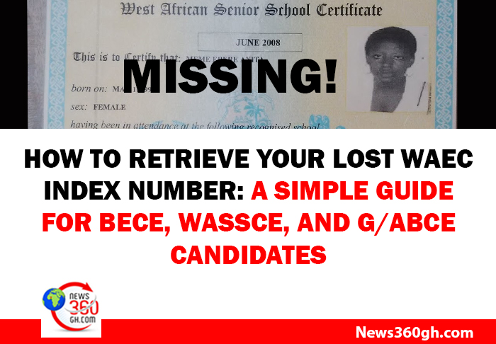 How to Retrieve Your Lost WAEC Index Number -WASSCE BECE