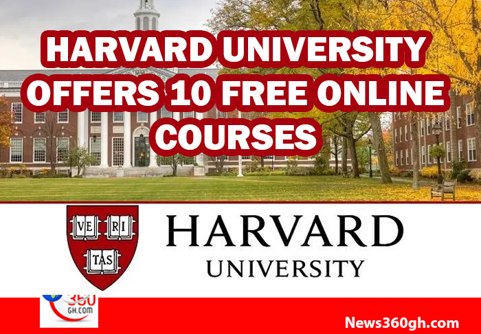 Apply Now! – Harvard University Offers 10 Free Online Courses