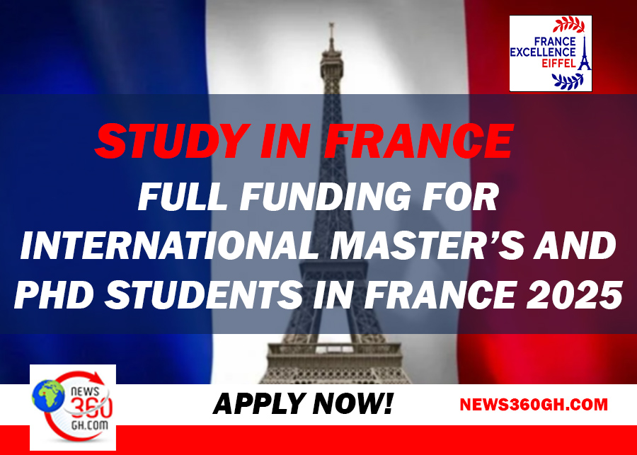 Eiffel Excellence Scholarships 2025: Full Funding for International Master’s and PhD Students in France