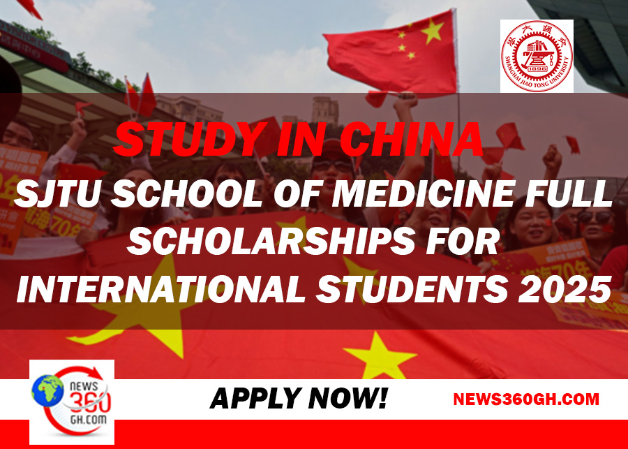 Study In China: SJTU School of Medicine Full Scholarships for International Students 2025