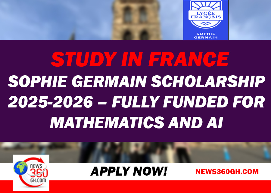 Study in France: Sophie Germain Scholarship 2025-2026 – Fully Funded for Mathematics and AI