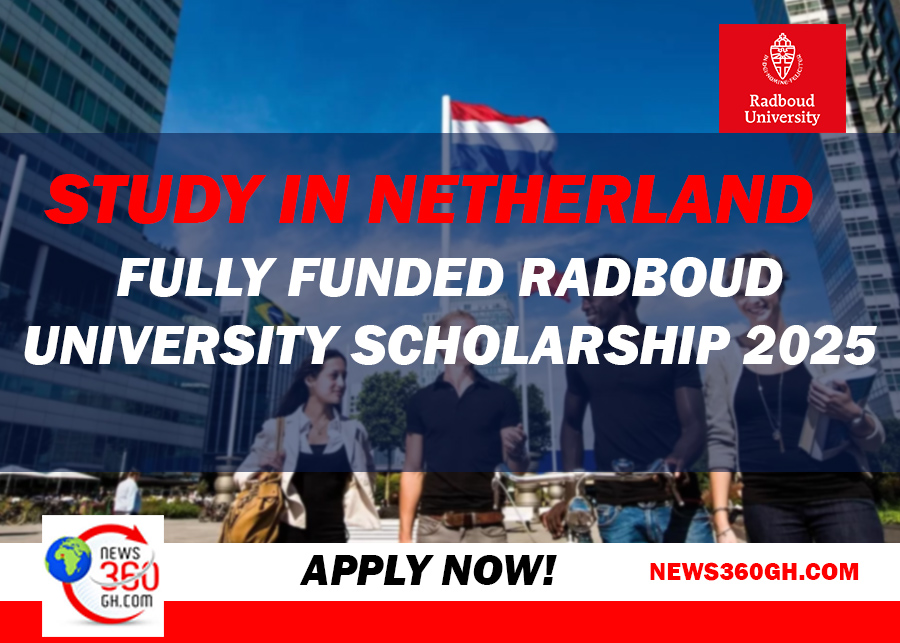 Study in the Netherlands: Fully Funded Radboud University Scholarship 2025