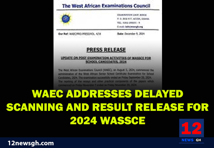 WAEC Addresses Delayed Scanning and Result Release for 2024 WASSCE