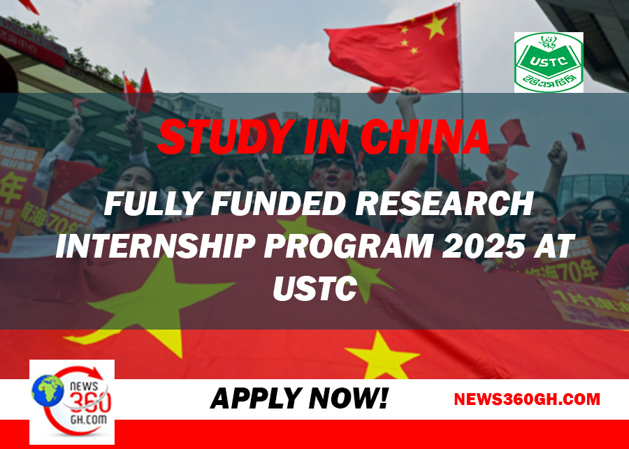 Study In China: Fully Funded Research Internship Program 2025 at USTC