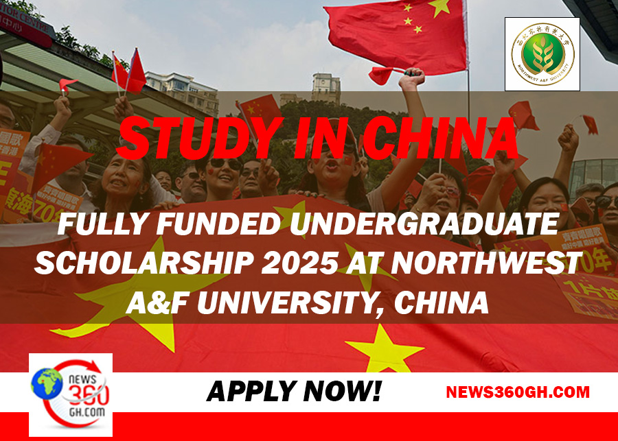 Fully Funded Undergraduate Scholarship 2025 at Northwest A&F University, China