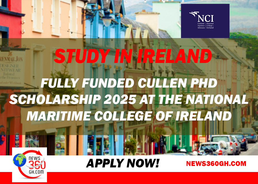 Study In Ireland: Fully Funded Cullen PhD Scholarship 2025 at the National Maritime College of Ireland