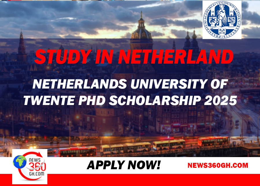 Study In Netherland: Netherlands University of Twente PhD Scholarship 2025