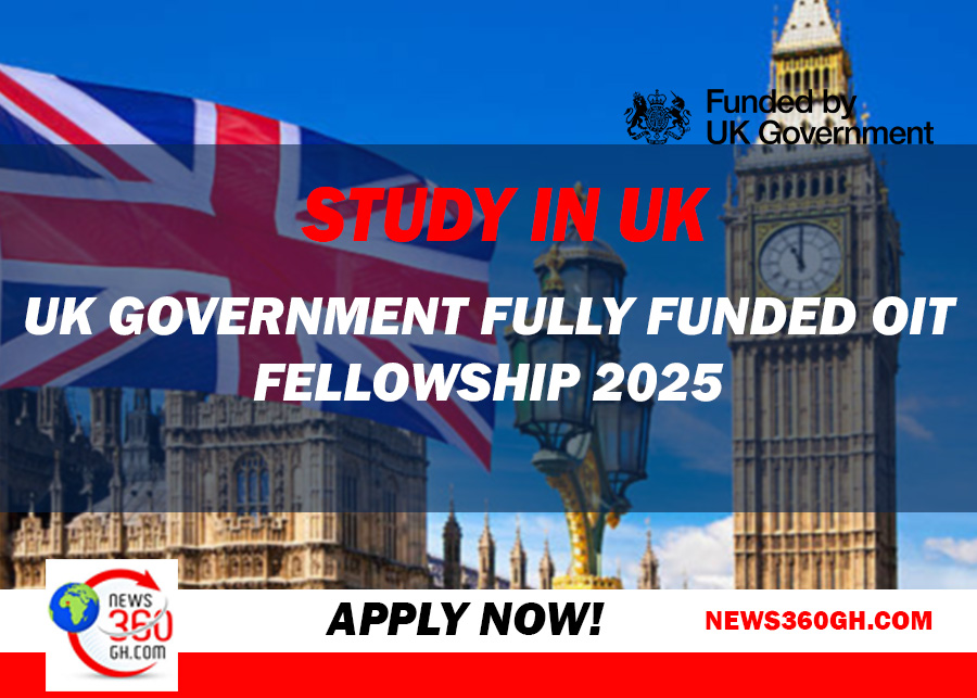 Study In UK: UK Government Fully Funded OIT Fellowship 2025