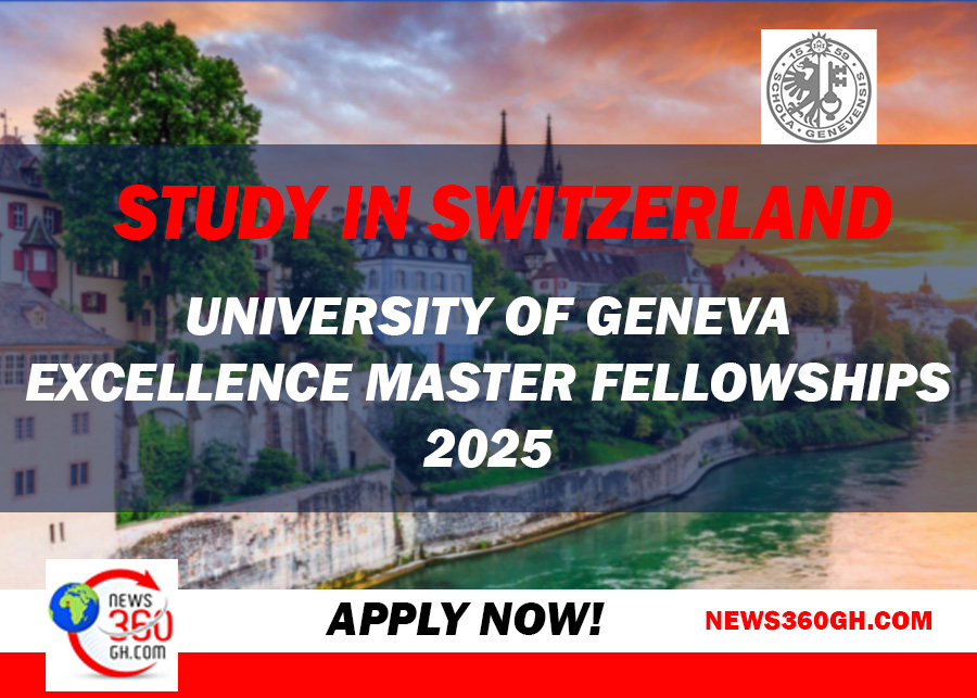 Study In Switzerland: University of Geneva Excellence Master Fellowships 2025