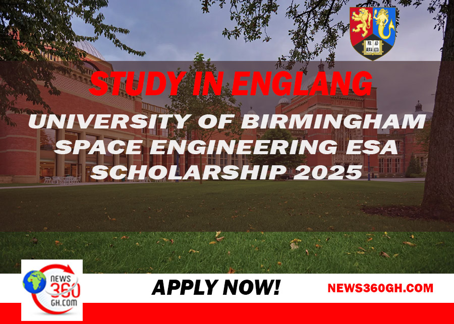 Study in UK: University of Birmingham Space Engineering ESA Scholarship 2025